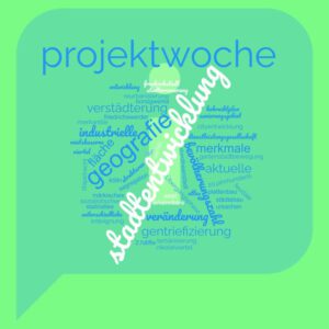 wordle Projektwoche Stadtentwicklung
